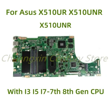ASUS için uygun X510UQ X510UR X510UN X510UNR X510UQR S510UN X510UNR Laptop anakart X510UNR ile I3 I5 I7 CPU V2G %100 % Test