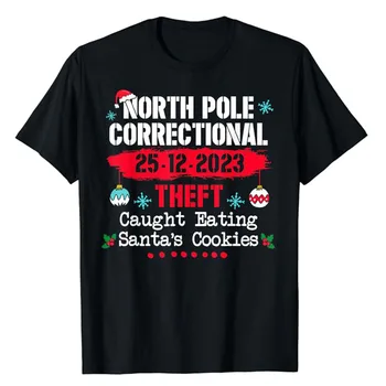 Kuzey Kutbu Islah Hırsızlık Yakalandı Yeme Noel baba'nın Çerezler T-Shirt Mizah Komik Noel Kostüm Hediyeler Mektuplar Baskılı Söyleyerek Tee