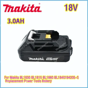 Makita 18 V 3.0 Ah şarj edilebilir lityum-iyon pil için uygun Makita BL1830 BL1815 BL1860 BL1840 194205-3