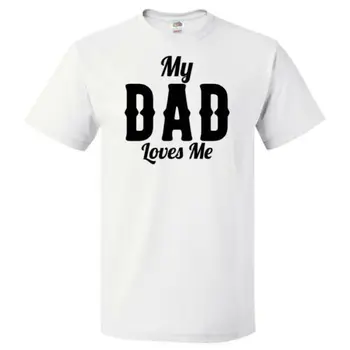 Oğlu veya Kızı için hediye-Babam Beni Seviyor T-Shirt