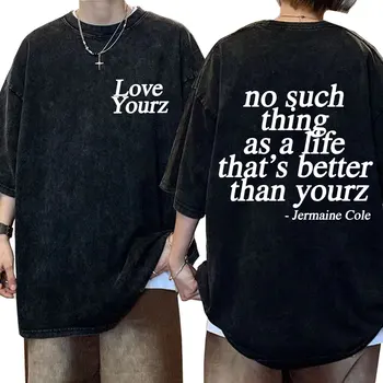 Rapçi J Cole Dreamville Aşk Yourz Şarkı Sözleri Baskı T Shirt erkek Vintage Yıkanmış Hip Hop T-shirt Erkek Moda Gevşek Tees Streetwear